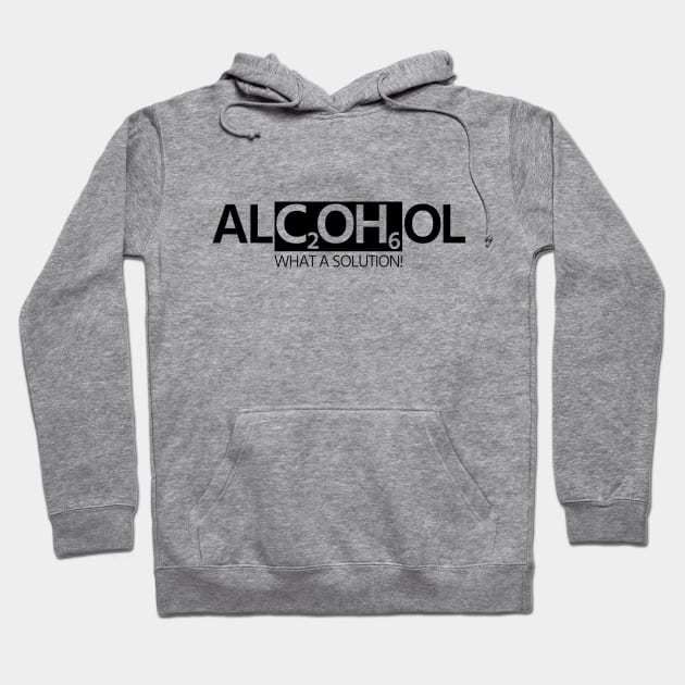Cool Alcohol What A Solution Chemical Formula Hoodie by peter2art